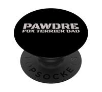 PAWDRE Fox Terrier Dad Dog Lover PopSockets PopGrip Adhésif