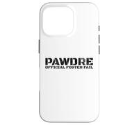 PAWDRE Official Foster Fail Rescue Dog Dad Coque pour iPhone 16 Pro