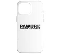 PAWDRE Official Foster Fail Rescue Dog Dad Coque pour iPhone 16 Pro Max