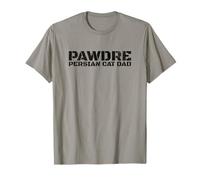PAWDRE - Persian Cat Dad, Feline Father. Funny Cat Dad T-Shirt
