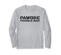 PAWDRE Poodle Dad Dog Lover Design, Dog Father Manche Longue