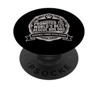 PAWDRE Promoted to World's Best Rescue Dog Dad PopSockets PopGrip Adhésif