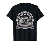 PAWDRE Promoted to World's Best Rescue Dog Dad T-Shirt