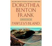 Pawleys Island Dorothea Benton Frank (Auteur)