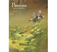 Pawnee - Patrick Prugne - Daniel Maghen Eds - cartonné - Bande dessinée