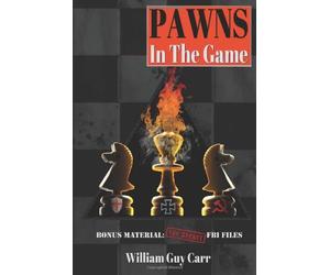 Pawns in the Game by William Guy Carr (21-Jan-2010) Paperback
