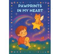 Pawprints in My Heart: A colouring journey of love and remembrance