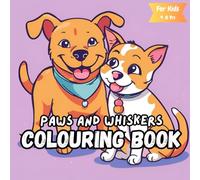 Paws and Whiskers: A Fun Cats and Dogs Coloring Book for Kids Ages 4-8