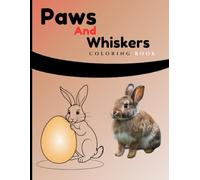 Paws and Whiskers: Dog and Rabbit Coloring Book for Kids Ages 4-8: 80 Fun and Educational Animal Coloring Pages to Spark Creativity and Learning