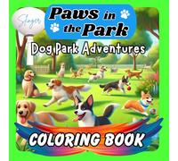 Paws in the Park Coloring Book: Dog Park Adventures