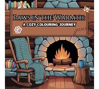 Paws in the Warmth: A Cozy Colouring Journey