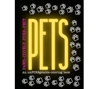 PAWS-itively PURR-fect PETS Coloring Book
