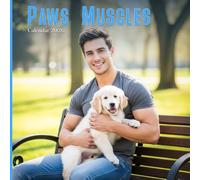 Paws & Muscles 2026 Calendar: Muscular Men with Cute Dogs & Cats in Fun Photography