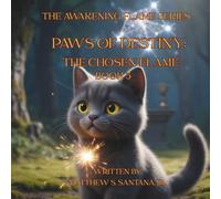 Paws of Destiny: The Chosen Flame