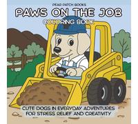 Paws on the Job: Cute Dogs in Everyday Adventures for Stress Relief and Creativity
