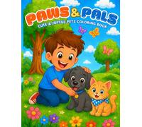 PAWS & PALS: Cute & Joyful Pets Coloring Book