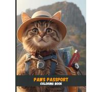 Paws Passport: One Cat, a Thousand Places and Endless Discoveries!