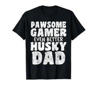 Pawsome Gamer est encore meilleur pour les amateurs de jeux vidéo Husky Dad Dog T-Shirt