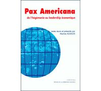Pax americana. de l'hegemonie au leadership economique