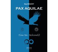 Pax Aquilae - Tome Un : Uchronie(s)