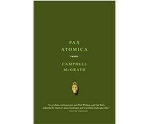 Pax Atomica Campbell McGrath (Auteur)