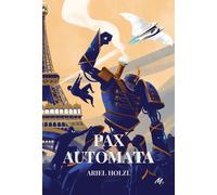 Pax Automata - Ariel Holzl - Ecole Des Loisirs - broché - Roman adolescent