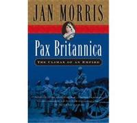 Pax Britannica Jan Morris (Auteur)