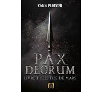 Pax Deorum - Tome 1 - Les Fils De Mars