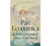 Pax Economica – Visions de gauche pour un monde de libre-échange