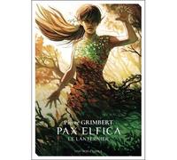 Pax Elfica ed.collector - Pierre Grimbert - Mnemos Eds - relié - Roman