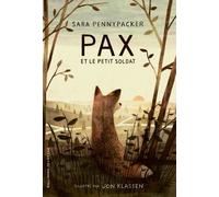PAX ET LE PETIT SOLDAT