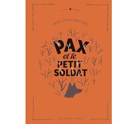 Pax et le petit soldat: Édition collector