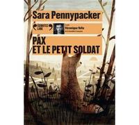 Pax et le petit soldat Sara Pennypacker (Auteur), Faustina Fiore (Traduction)