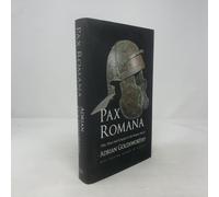 Pax Romana: War, Peace and Conquest in the Roman World