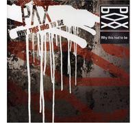 Pax - Why This Had to Be [Import]