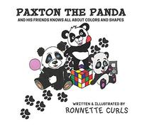 Paxton The Panda: And His Friends Knows All About Colors And Shapes (Pink Thumb)