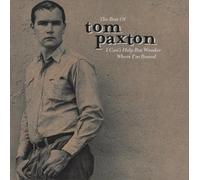 Paxton, Tom - I Can't But Wonder Where I'm B