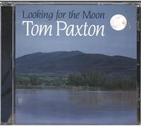 Paxton, Tom - Looking for The Moon [Import]