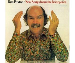 Paxton, Tom - New Songs from The Briarpatch