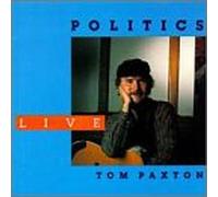 Paxton, Tom - Politics-Live
