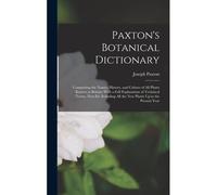 Paxton's Botanical Dictionary
