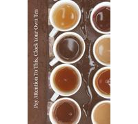 Pay Attention To This Clock Your Own Tea