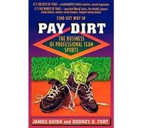 Pay Dirt James Quirk, Rodney D. Fort (Auteur)