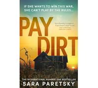 Pay Dirt: the gripping new crime thriller from the international bestseller