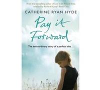 Pay it Forward Ryan Hyde, Carine (Auteur)