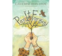 Pay It Forward: Young Readers Edition