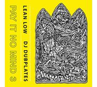 Pay It No Mind 3