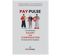Pay Pulse: It's All About Salary And Compensation For Economic Impacts