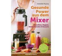 Payany, E Gesunde Power Aus Dem Mixer - (German Import) Book NEUF