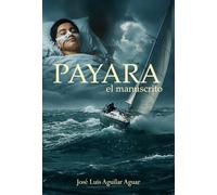 PAYARA, el manuscrito